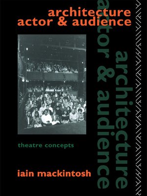 cover image of Architecture, Actor and Audience